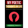 My Poetic Thoughts in Life - Paperback