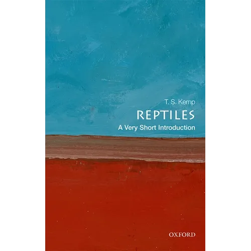 Reptiles: A Very Short Introduction - Paperback