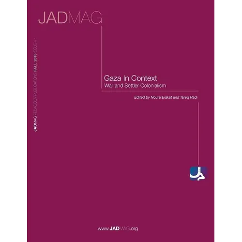 Gaza in Context: War and Settler Colonialism