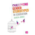 Challenging Gender Stereotypes in Education - Paperback
