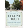 A History of Dupont Circle: Center of High Society in the Capital