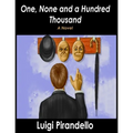 One, None and a Hundred Thousand - Paperback