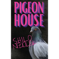 Pigeon House - Hardcover