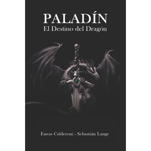 Paladín: El Destino del Dragón - Paperback