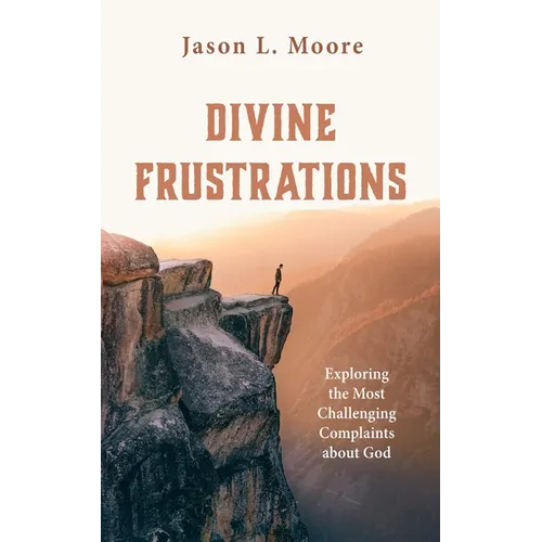 Divine Frustrations - Hardcover