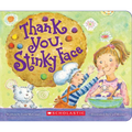 Thank You, Stinky Face - Board Book