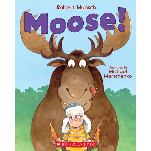 Moose! - Paperback