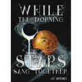 While the Morning Stars Sang Together - Paperback