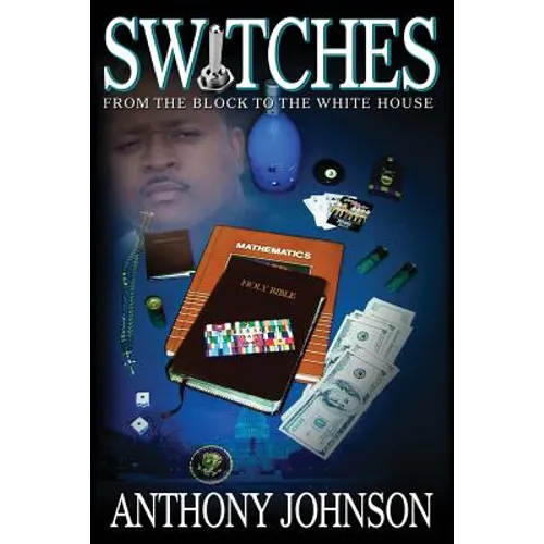 Switches: From the Block to the White House - Paperback