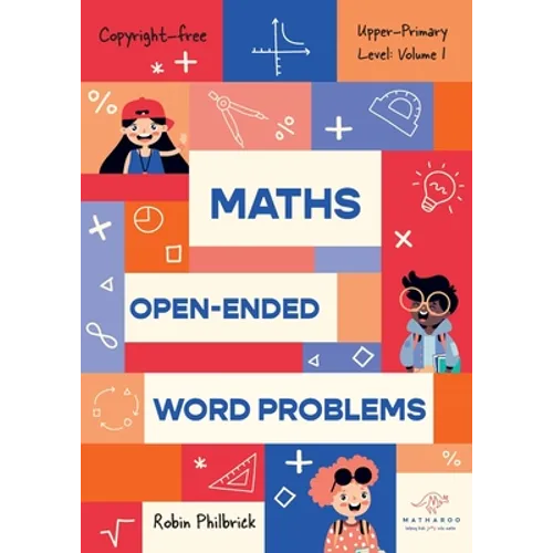 Maths Open-Ended Word Problems Upper-Primary Level: Volume 1 - Paperback
