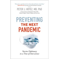 Preventing the Next Pandemic: Vaccine Diplomacy in a Time of Anti-Science - Hardcover