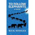 To Follow Elephants - Paperback