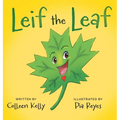 Leif the Leaf - Hardcover
