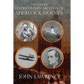 Further Undiscovered Archives of Sherlock Holmes - Hardcover