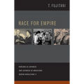 Race for Empire: Koreans as Japanese and Japanese as Americans During World War II
