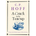 A Crack in the Teacup - Paperback