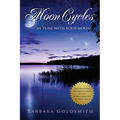 Moon Cycles: Get In Tune With Your Moon - Paperback
