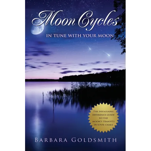 Moon Cycles: Get In Tune With Your Moon - Paperback