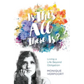 Is This All There Is?: Living a Life Beyond Obligation - Paperback