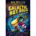 Galactic Hot Dogs 2: The Wiener Strikes Back - Hardcover