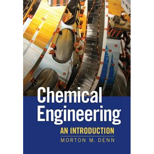 Chemical Engineering: An Introduction - Paperback