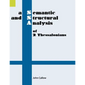 A Semantic and Structural Analysis of 2 Thessalonians - Paperback