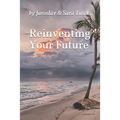 Reinventing Your Future - Paperback
