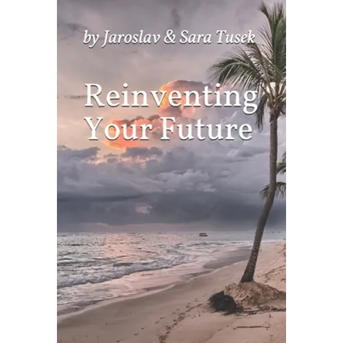 Reinventing Your Future - Paperback
