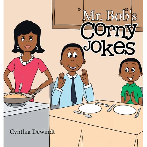 Mr. Bob's Corny Jokes - Hardcover