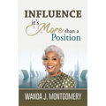 Influence It's More Than A Position - Paperback