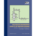 The Design Engineering Aspects of Waterflooding: Monograph 12 - Paperback