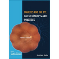Diabetes and the Eye: Latest Concepts and Practices - Paperback