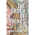 The Order of Things: A Memoir About Chasing Joy - Hardcover