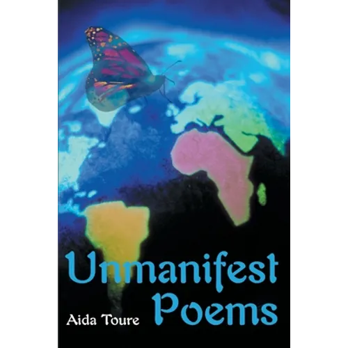 Unmanifest Poems - Paperback