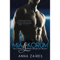Mia & Korum (The Complete Krinar Chronicles Trilogy) - Paperback