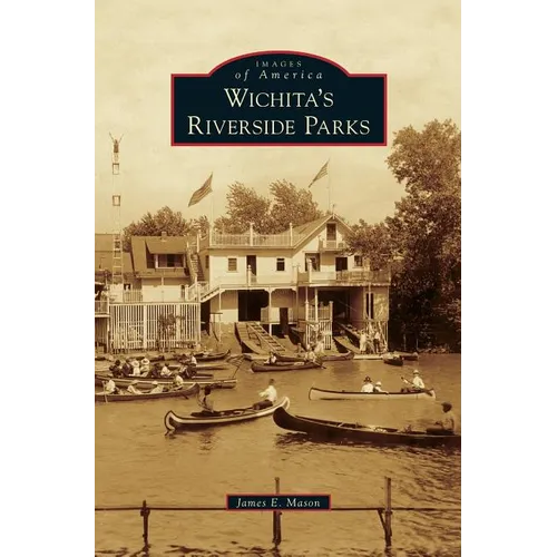 Wichita's Riverside Parks