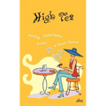 High Tea: Poetry, Prose, Monologue & Short Stories - Paperback