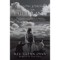 Our Long Journey to Our Fatherland: The Forgotten Children of America the Story of Filipino-American Children - Paperback