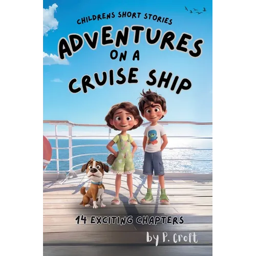 Children's Short Stories: Adventures on a Cruise - Paperback