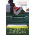 A Time to Gather - Paperback