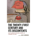 Twenty-First Century and Its Discontents: How Changing Discourse Norms are Changing Culture