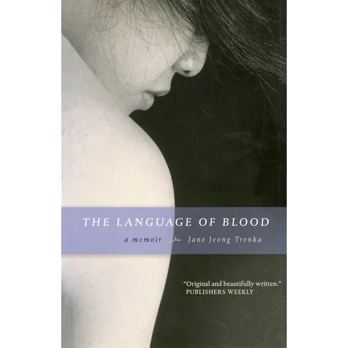 The Language of Blood: A Memoir - Hardcover