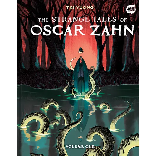The Strange Tales of Oscar Zahn: Volume 1 [A Graphic Novel] - Hardcover