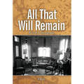All That Will Remain - Hardcover