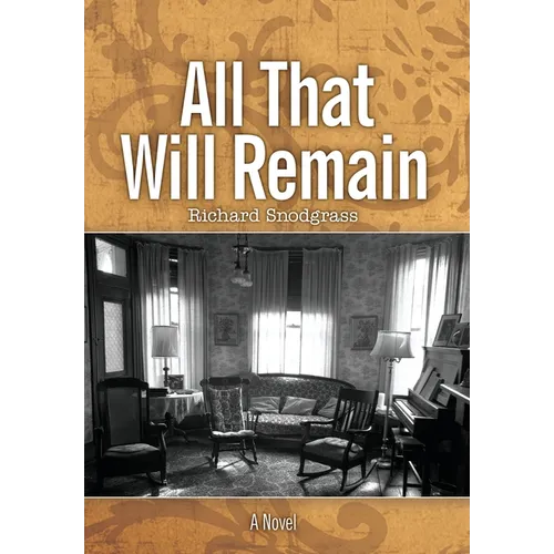 All That Will Remain - Hardcover