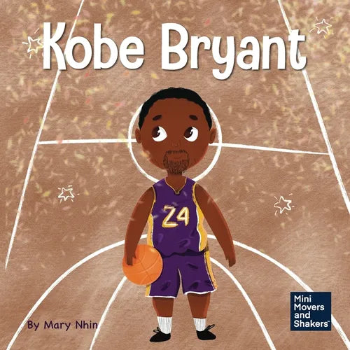 Kobe Bryant: A Kid's Book About Learning From Your Losses - Paperback
