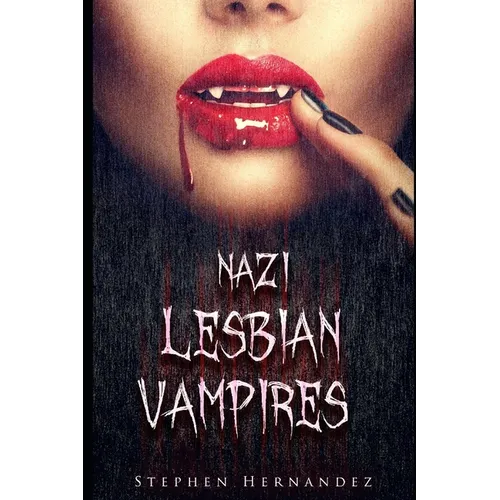 Nazi Lesbian Vampires - Paperback