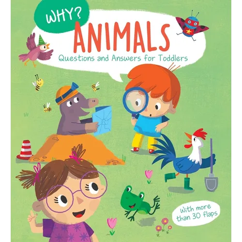 Why? Questions & Answers for Toddlers - Animals - Board Book
