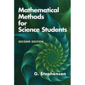 Mathematical Methods for Science Students: Second Edition - Paperback