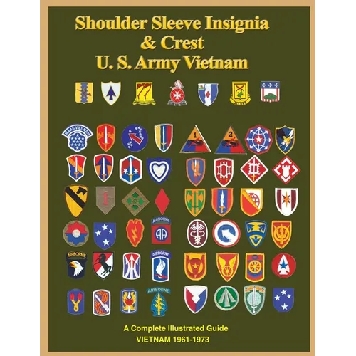 United States Army Vietnam Shoulder Sleeve Insignia - Paperback